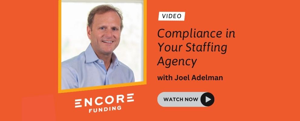 Dealing with Compliance For Your Staffing Agency header image with Joel Adelman headshot