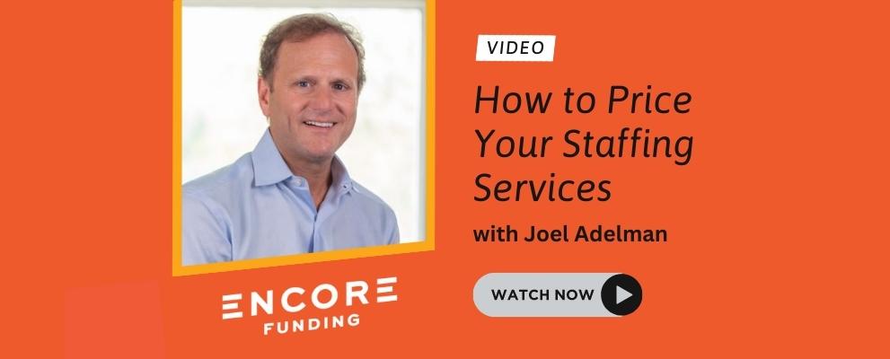 How to Price Your Staffing Services header image with Joel Adelman headshot